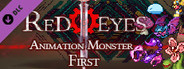 RedEyes Material Animation SV First Monster