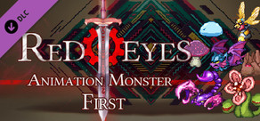 RedEyes Material Animation SV First Monster