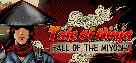 Tale of Ninja: Fall of the Miyoshi header image