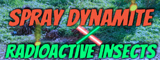 Spray Dynamite X Radioactive Insects 게임 이미지