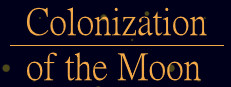 Colonization of the Moon