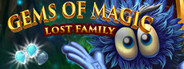 Gems of Magic: Lost Family