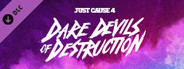 Just Cause™ 4: Dare Devils of Destruction