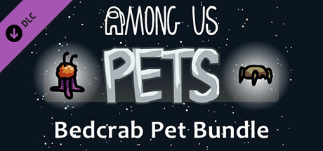 Among Us - Bedcrab Pet Bundle banner