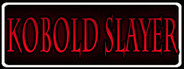 Kobold Slayer