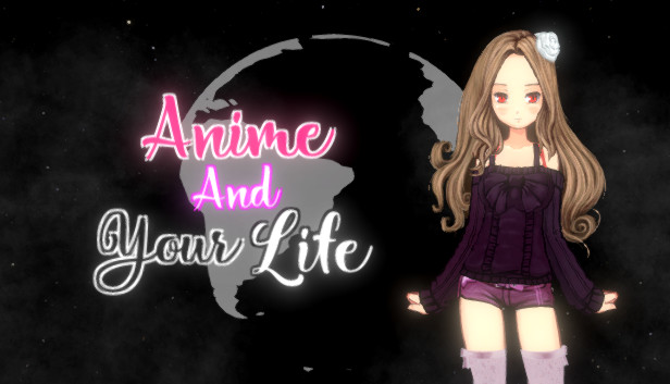 Anime Play Life: Unlimited on Steam