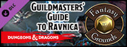 Fantasy Grounds - D&D Guildmasters' Guide to Ravnica