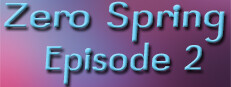 Zero spring episode 2