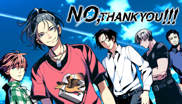 NO, THANK YOU!!! on Steam