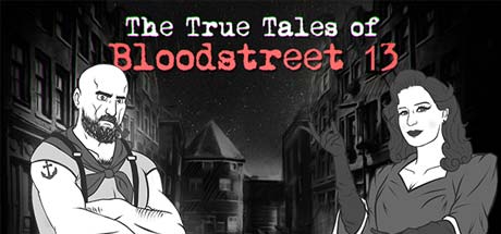 The True Tales of Bloodstreet 13 - Chapter 1 Cover Image