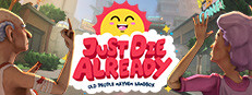 Just Die Already thumbnail