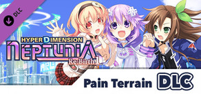 Hyperdimension Neptunia Re;Birth1 - Pain Terrain