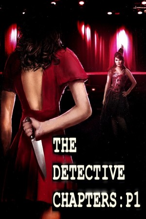 The Detective Chapters: Part One Steam CD Key