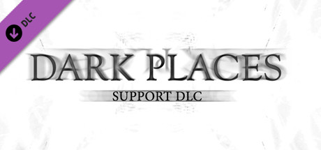 DARK PLACES - Support DLC banner image