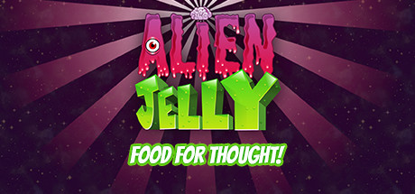 Alien Jelly: Food For Thought! Cover Image