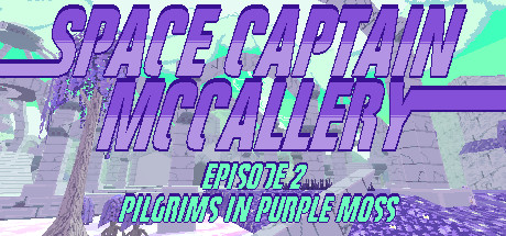 Space Captain McCallery - Episode 2: Pilgrims in Purple Moss Cover Image