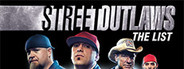 Street Outlaws: The List