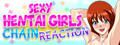 Chain Reaction : Sexy Hentai Girls logo