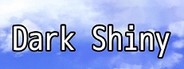 Dark Shiny