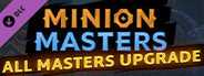 Minion Masters - All Masters Upgrade