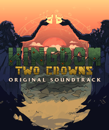 Kingdom Two Crowns: OST