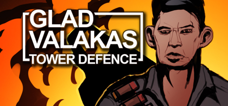 GLAD VALAKAS TOWER DEFENCE Cover Image
