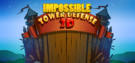 Impossible Tower Defense 2D Cover Image