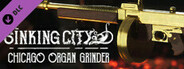 The Sinking City Remastered - Chicago Organ Grinder