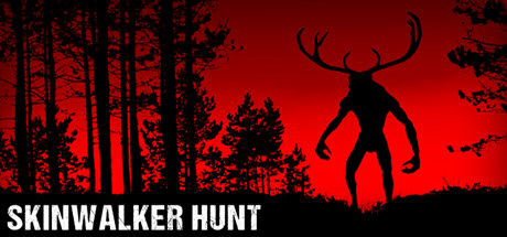 Skinwalker Hunt On Steam