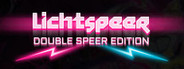 Lichtspeer: Double Speer Edition