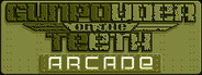 Gunpowder on The Teeth: Arcade