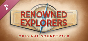 Renowned Explorers - Soundtrack