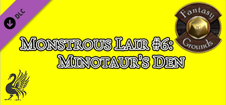 Fantasy Grounds - Monstrous Lair #6: Minotaur Den (Any Ruleset) banner image