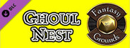 Fantasy Grounds - Monstrous Lair #8: Ghoul Nest (Any Ruleset)