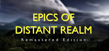Epics Of Distant Realm: Director's Cut Edition Cover Image