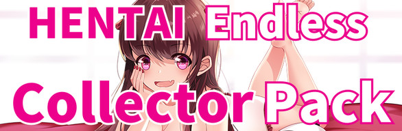 Hentai Endless Collector Pack