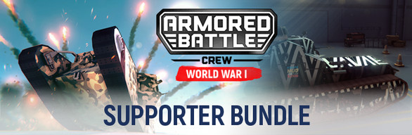 Armored Battle Crew WW1 - Supporter Bundle