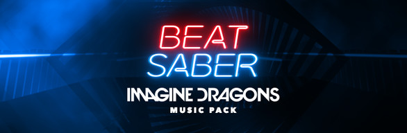 Beat Saber - Imagine Dragons Music Pack