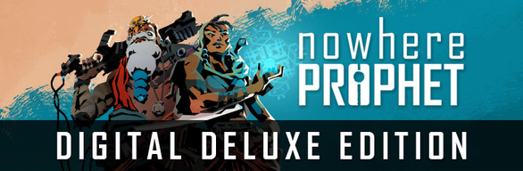Nowhere Prophet - Deluxe Edition