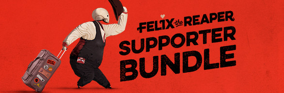 Felix The Reaper Supporter Bundle