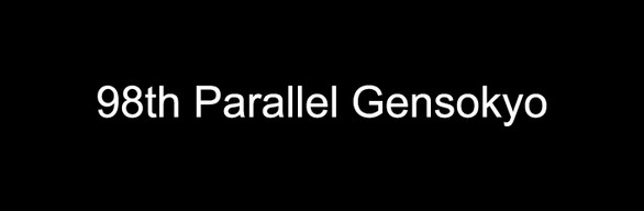 98th Parallel Gensokyo
