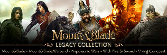 Mount & Blade Legacy Collection
