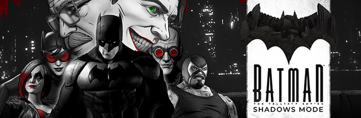 Telltale Batman Shadows Mode Bundle on Steam