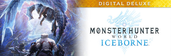 Buy Monster Hunter: World - Iceborne Digital Deluxe Steam