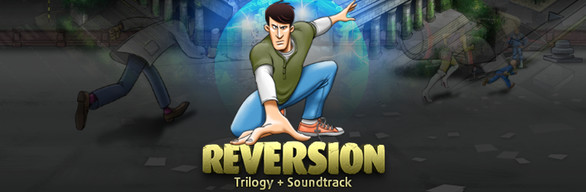 Reversion Trilogy + Soundtracks