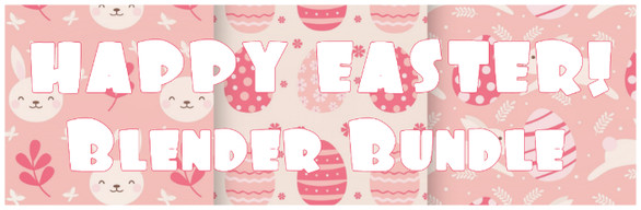 Easter Blender Pack Bundle