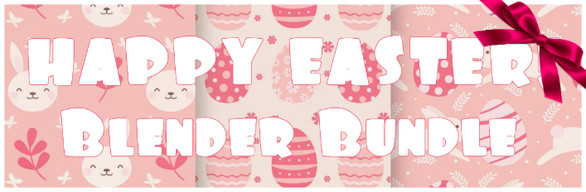 Easter Blender Pack Bundle for Gifts