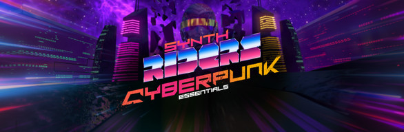 Synth Riders - Cyberpunk Essentials