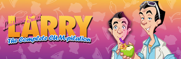 Leisure Suit Larry - THE COMPLETE CUM-PILATION
