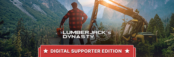 Lumberjack's Dynasty - Digital Supporter Edition
